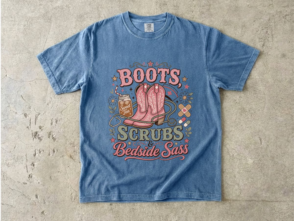 Nurse T-Shirt — "Boots Scrubs Bedside Sass" Western Nursing Tee
