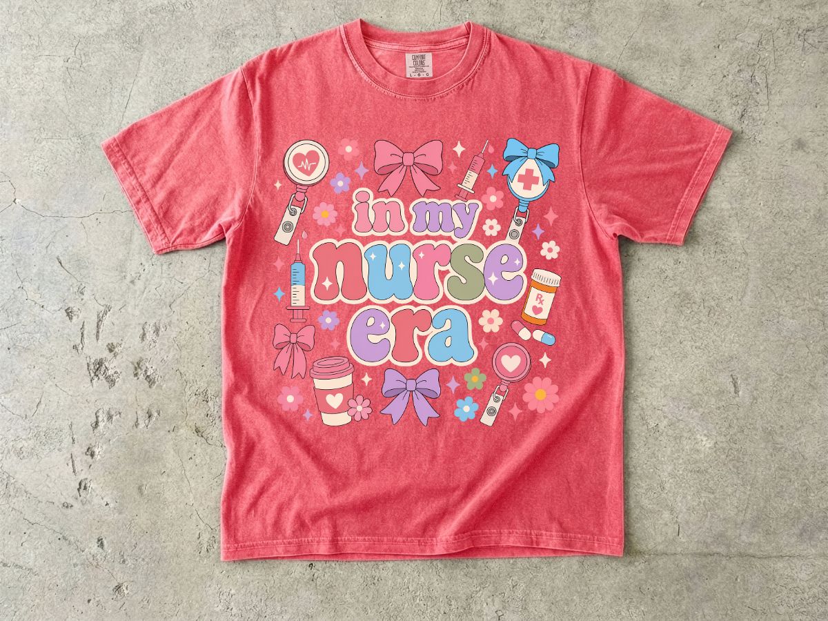 Nurse Era Graphic T-Shirt — "In My Nurse Era" Cute Medical Pride Tee