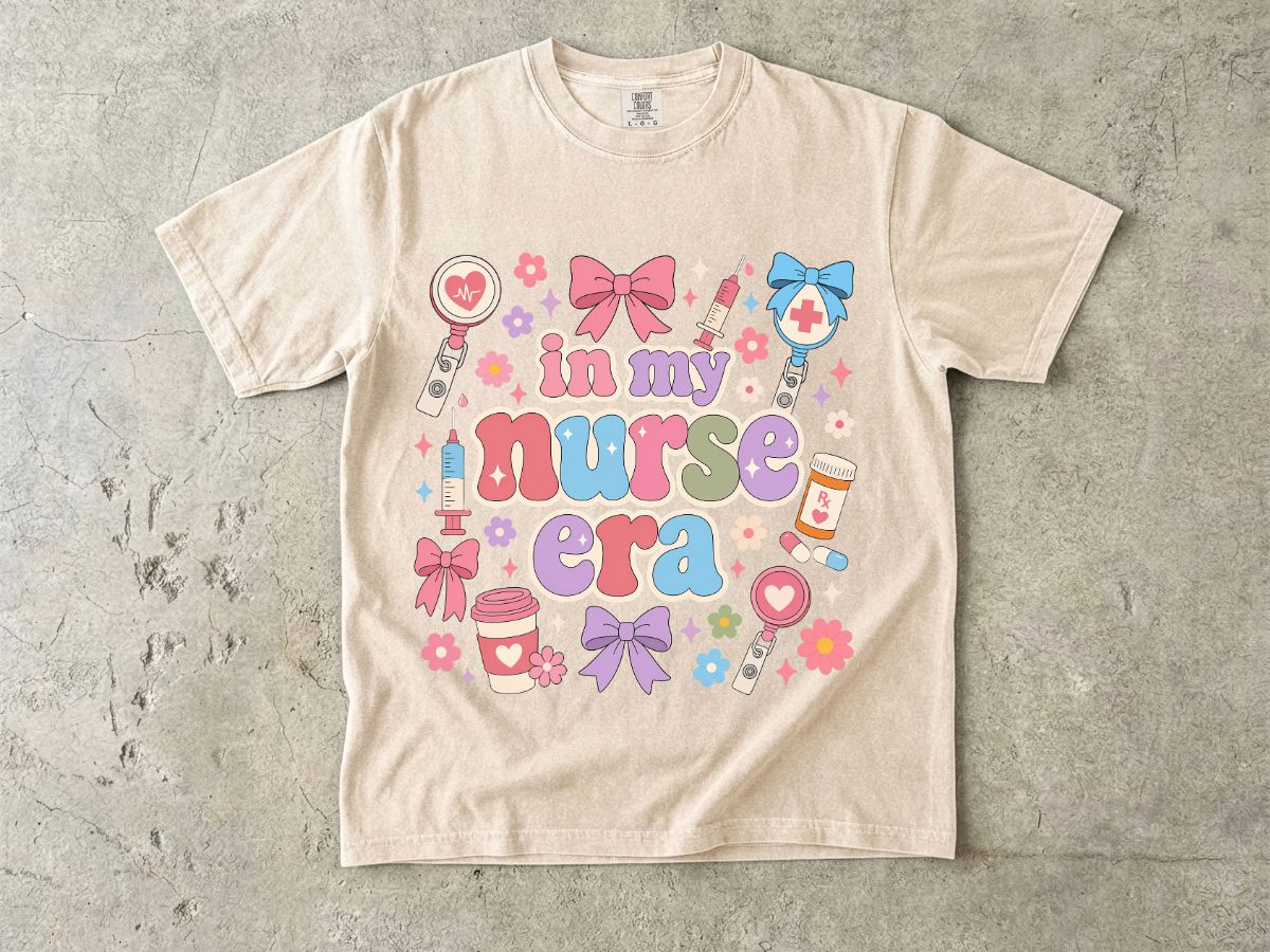 Nurse Era Graphic T-Shirt — "In My Nurse Era" Cute Medical Pride Tee