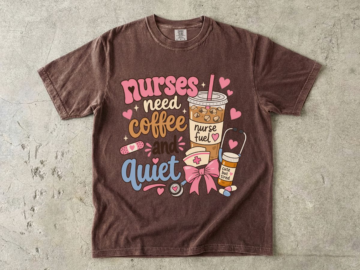 Nurse Coffee & Quiet T-Shirt — Cute Nurse Fuel Graphic Tee