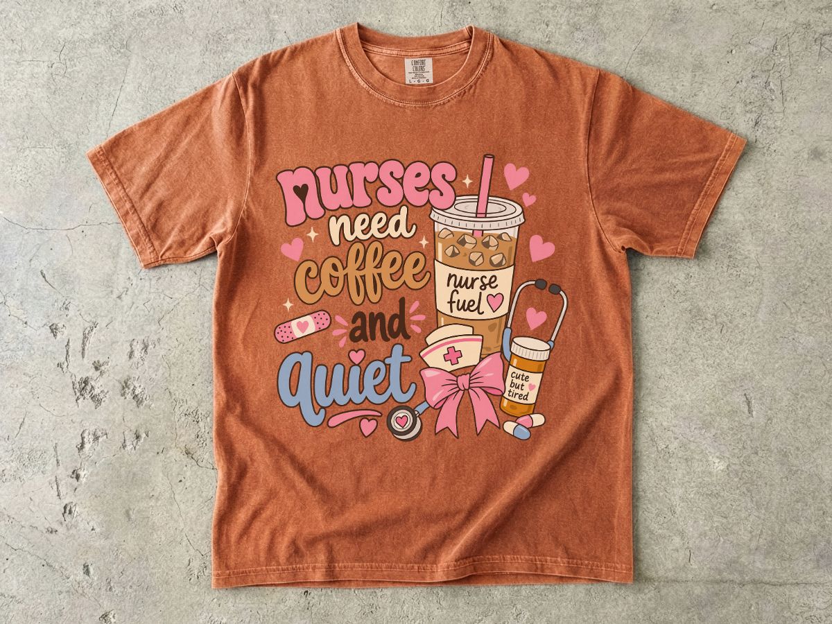 Nurse Coffee & Quiet T-Shirt — Cute Nurse Fuel Graphic Tee
