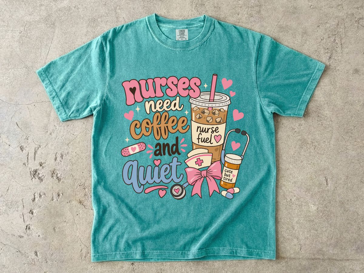 Nurse Coffee & Quiet T-Shirt — Cute Nurse Fuel Graphic Tee