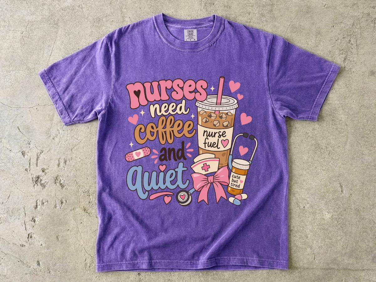 Nurse Coffee & Quiet T-Shirt — Cute Nurse Fuel Graphic Tee