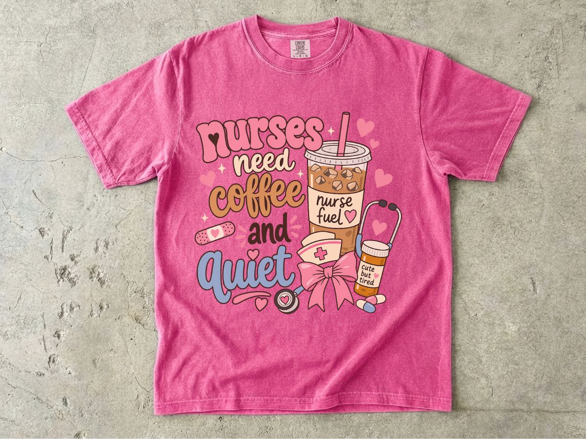 Nurse Coffee & Quiet T-Shirt — Cute Nurse Fuel Graphic Tee