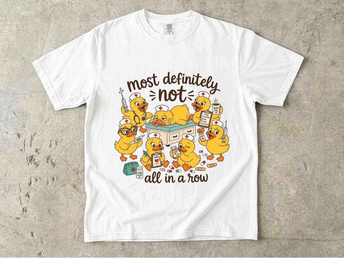 Most Definitely Not All in a Row Duck T-Shirt