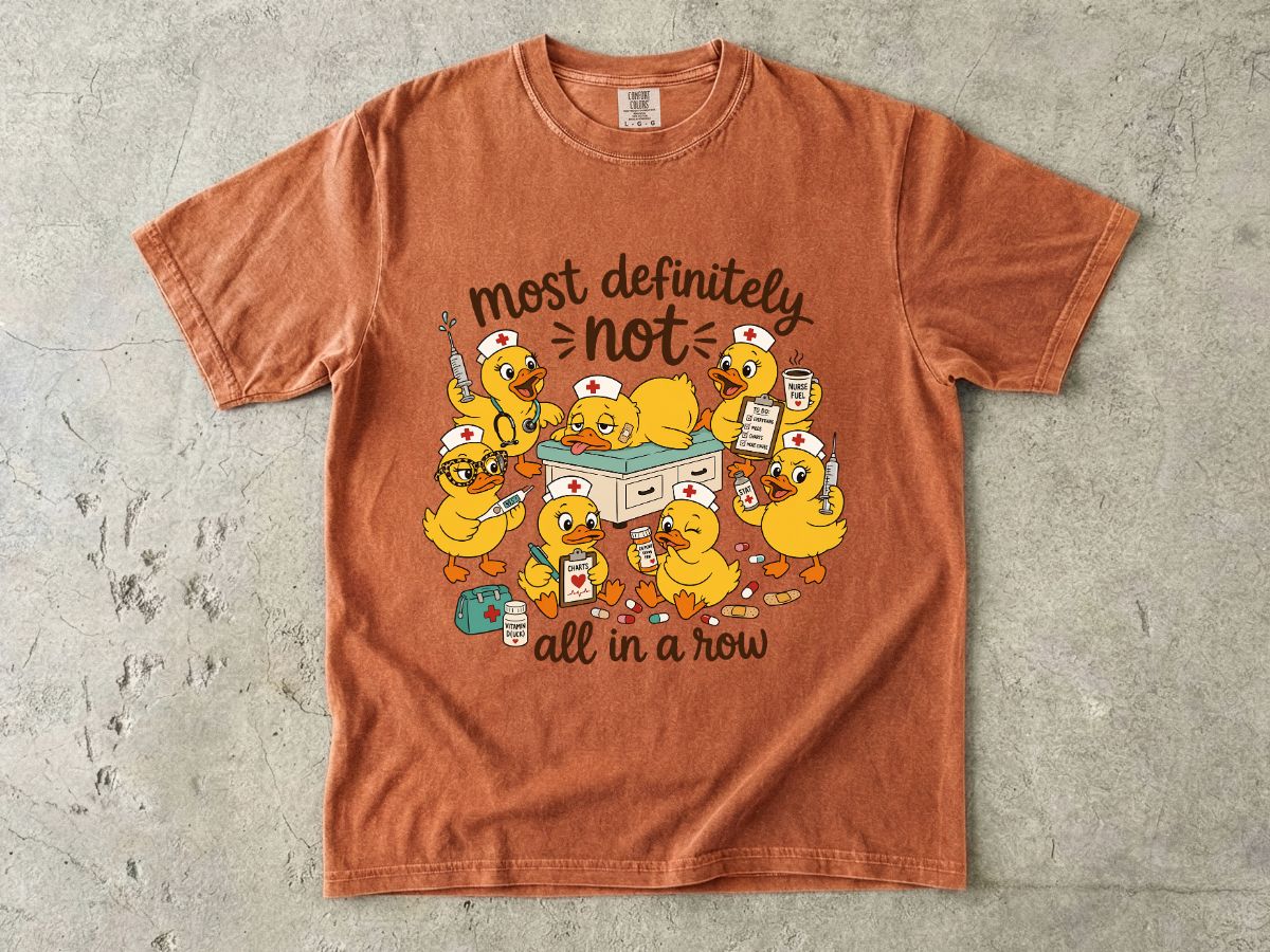 Most Definitely Not All in a Row Duck T-Shirt