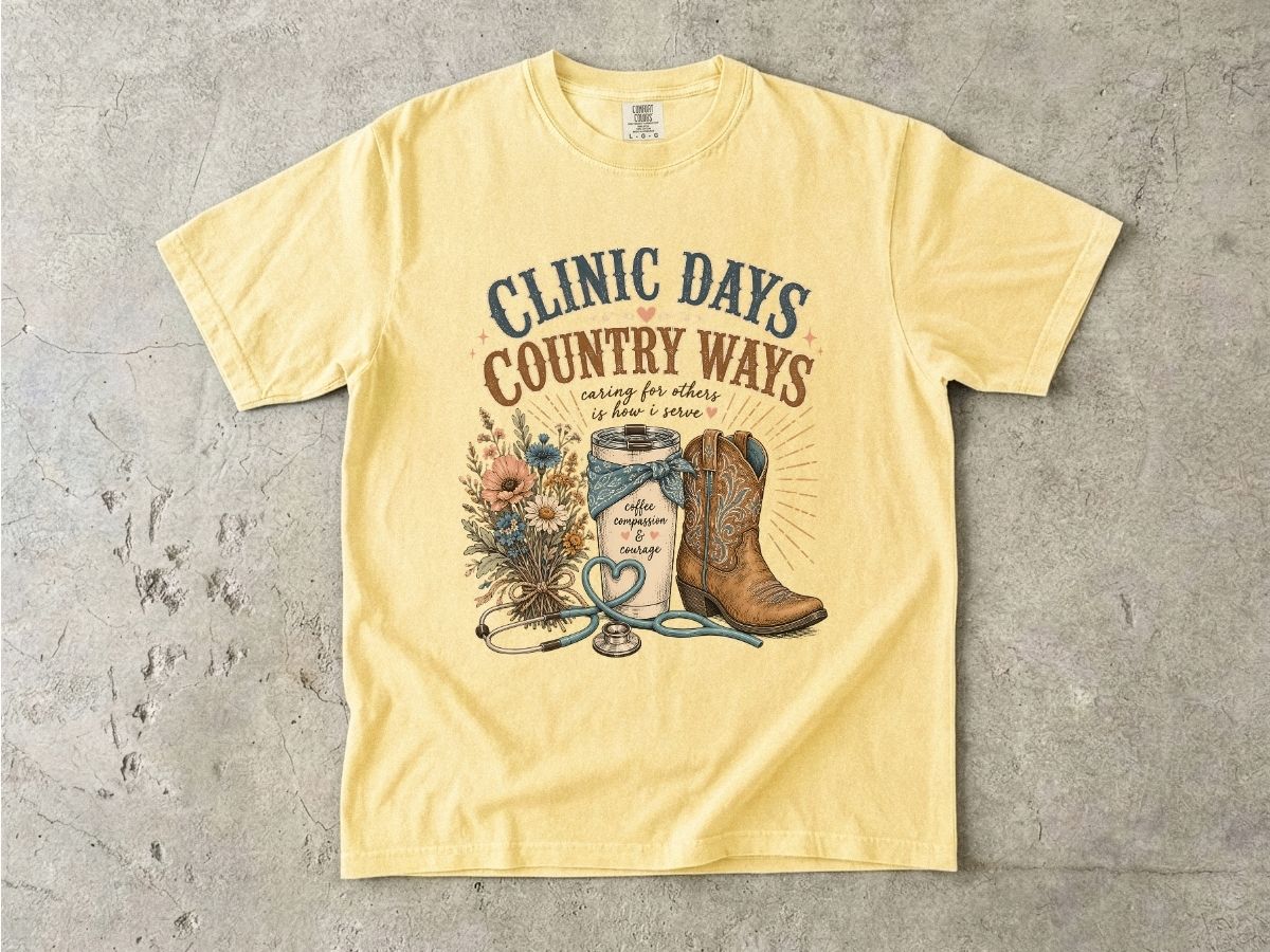 Clinic Days Country Ways Graphic Tee — Western Cowboy Boots & Floral Stethoscope Shirt