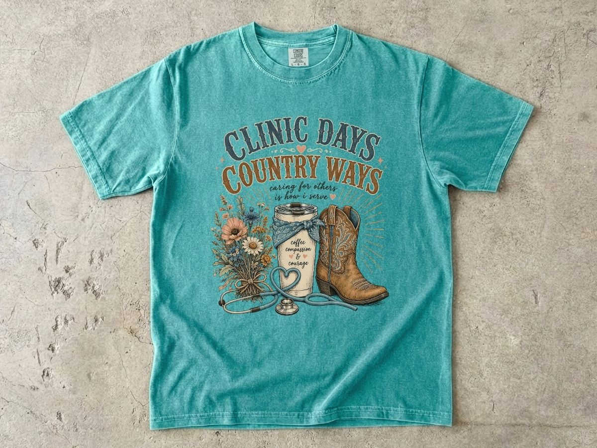 Clinic Days Country Ways Graphic Tee — Western Cowboy Boots & Floral Stethoscope Shirt