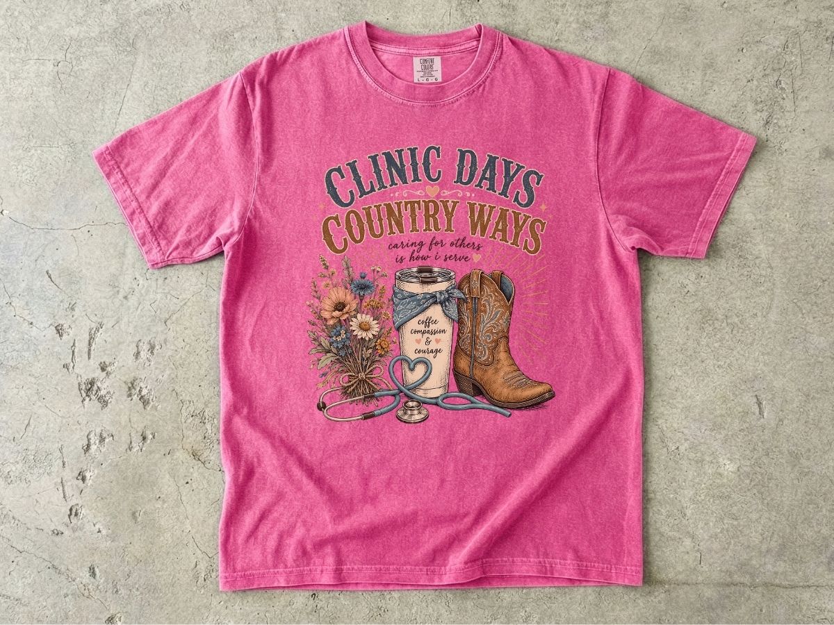 Clinic Days Country Ways Graphic Tee — Western Cowboy Boots & Floral Stethoscope Shirt