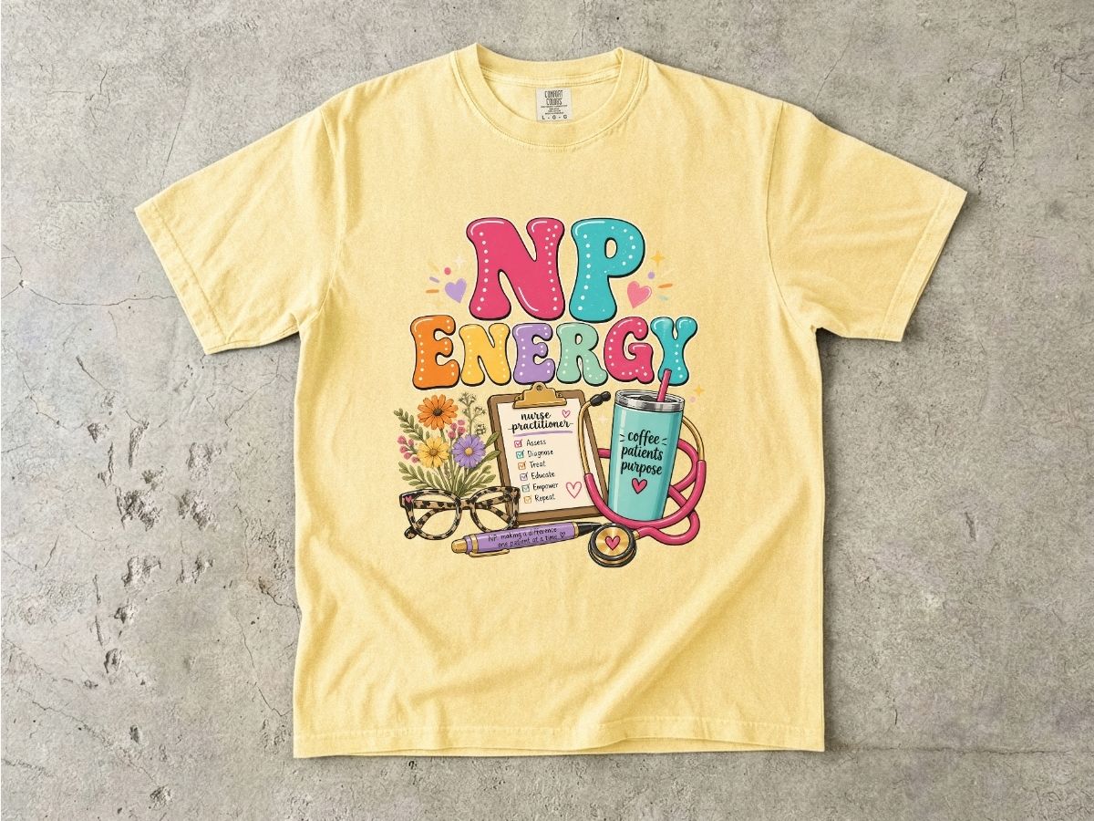 NP Energy Nurse Practitioner T‑Shirt — Cute Stethoscope, Planner & Coffee Graphic