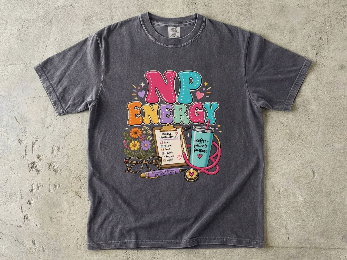 NP Energy Nurse Practitioner T‑Shirt — Cute Stethoscope, Planner & Coffee Graphic