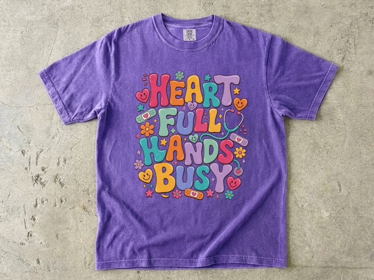 Heart Full Hands Busy T-Shirt — Cute Colorful Graphic Tee for Caregivers & Busy Moms