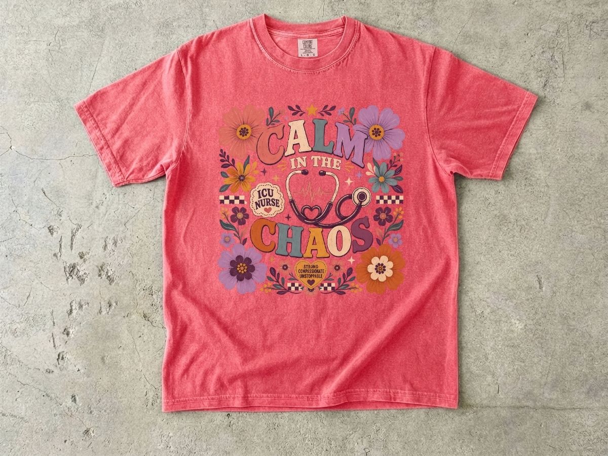 Calm in the Chaos Nurse T-Shirt — Floral ICU Stethoscope Tee for Nurses