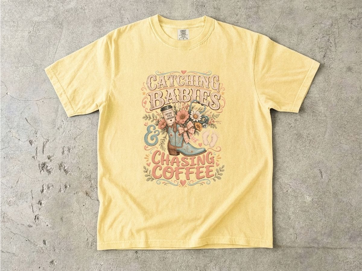 Catching Babies & Chasing Coffee T-Shirt — Cute Midwife/Nurse Mama Gift