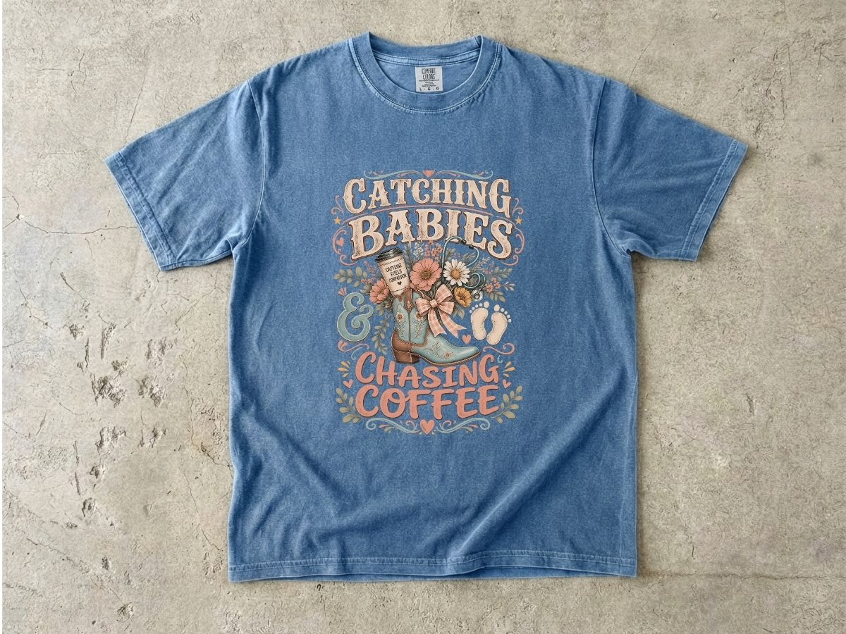 Catching Babies & Chasing Coffee T-Shirt — Cute Midwife/Nurse Mama Gift