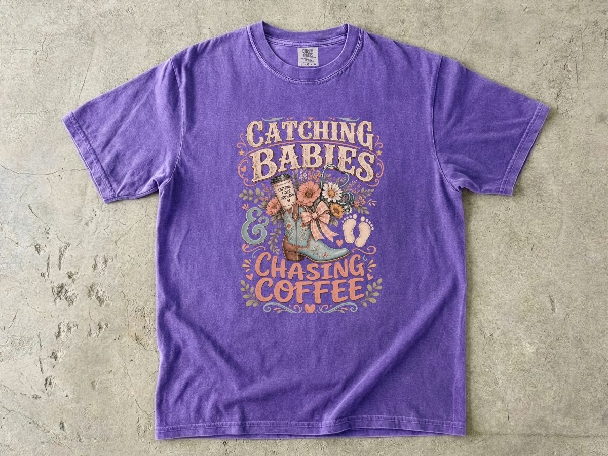Catching Babies & Chasing Coffee T-Shirt — Cute Midwife/Nurse Mama Gift