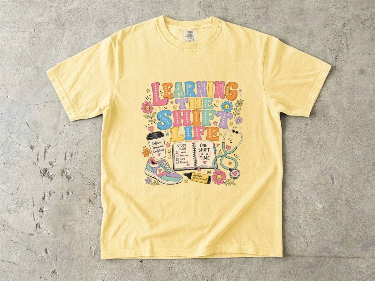 Learning the Shift Life T-Shirt — Retro Nurse & Shift Work Graphic Tee