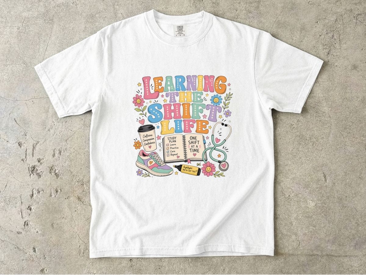 Learning the Shift Life T-Shirt — Retro Nurse & Shift Work Graphic Tee