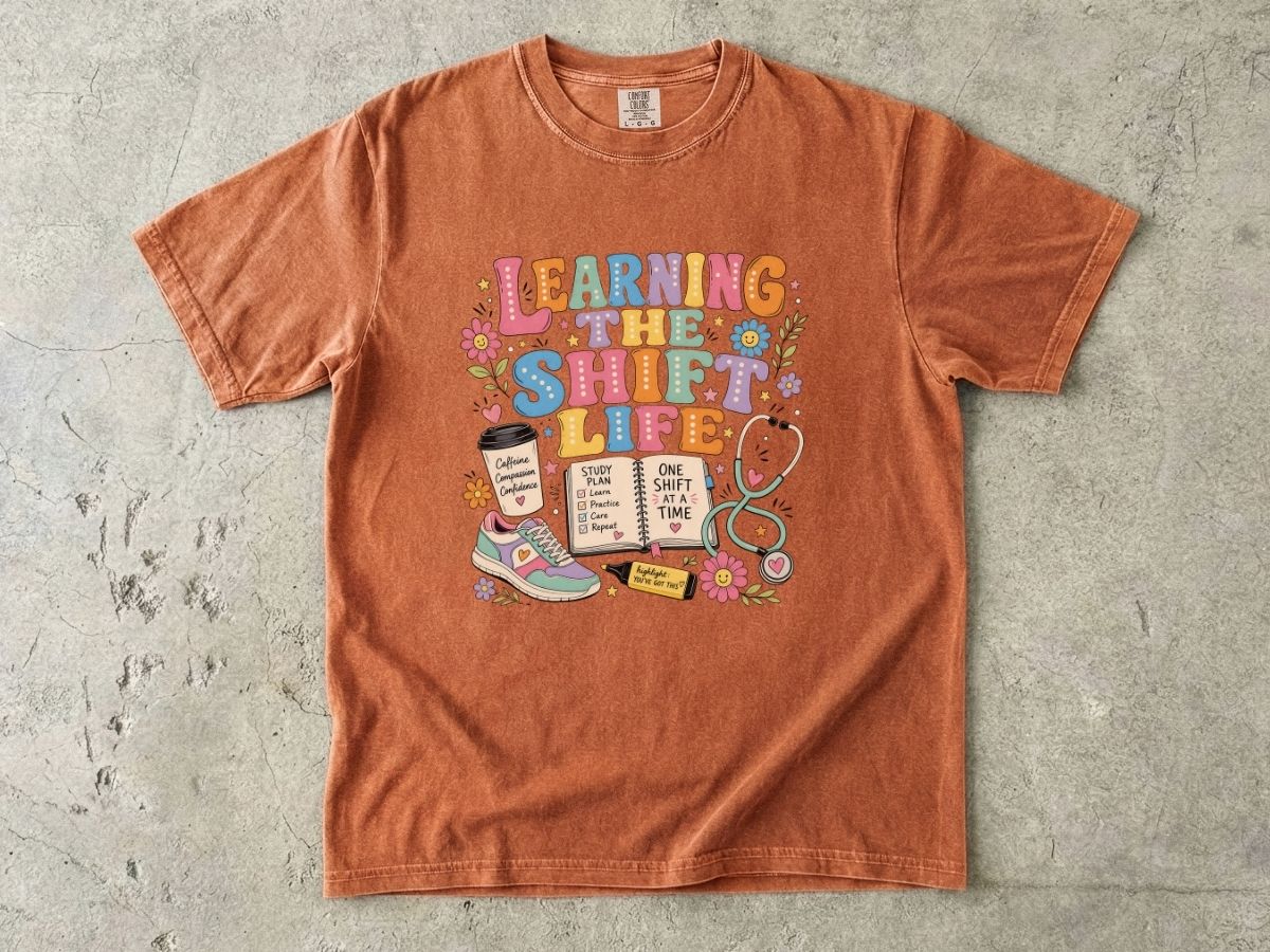 Learning the Shift Life T-Shirt — Retro Nurse & Shift Work Graphic Tee