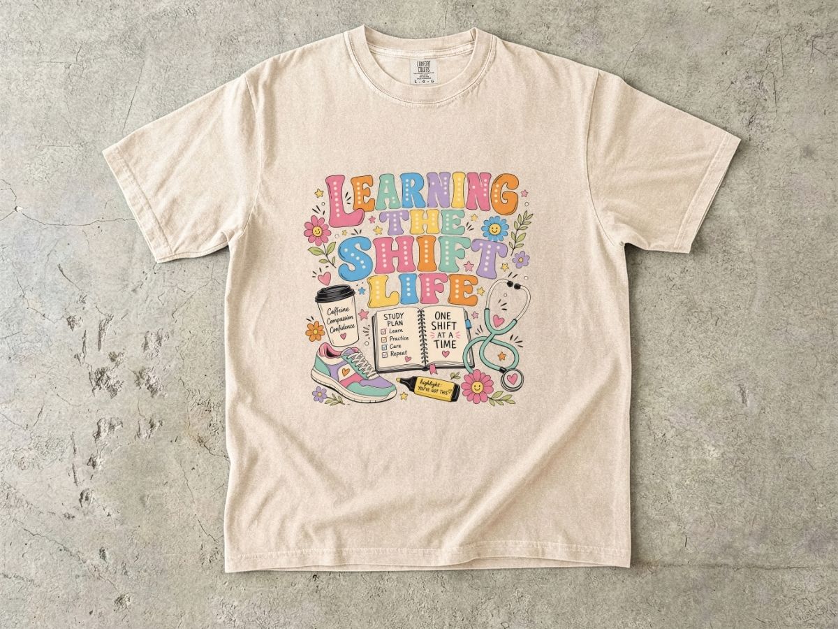 Learning the Shift Life T-Shirt — Retro Nurse & Shift Work Graphic Tee
