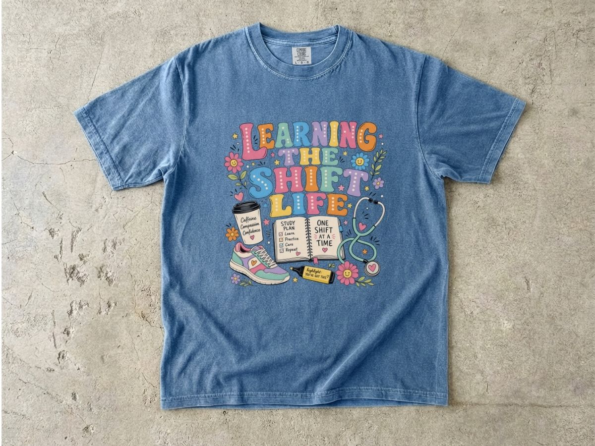 Learning the Shift Life T-Shirt — Retro Nurse & Shift Work Graphic Tee