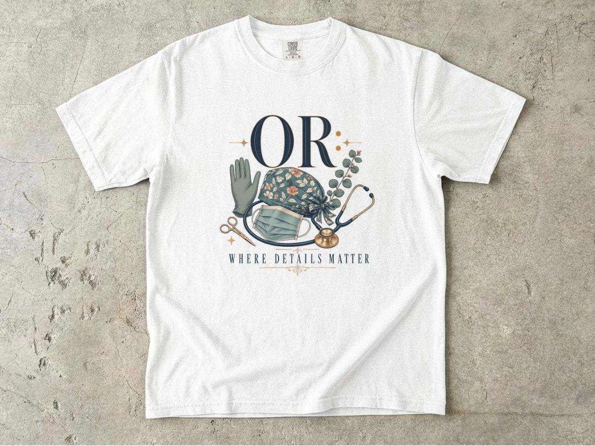 OR Nurse Scrub Cap & Stethoscope T-Shirt — "Where Details Matter"