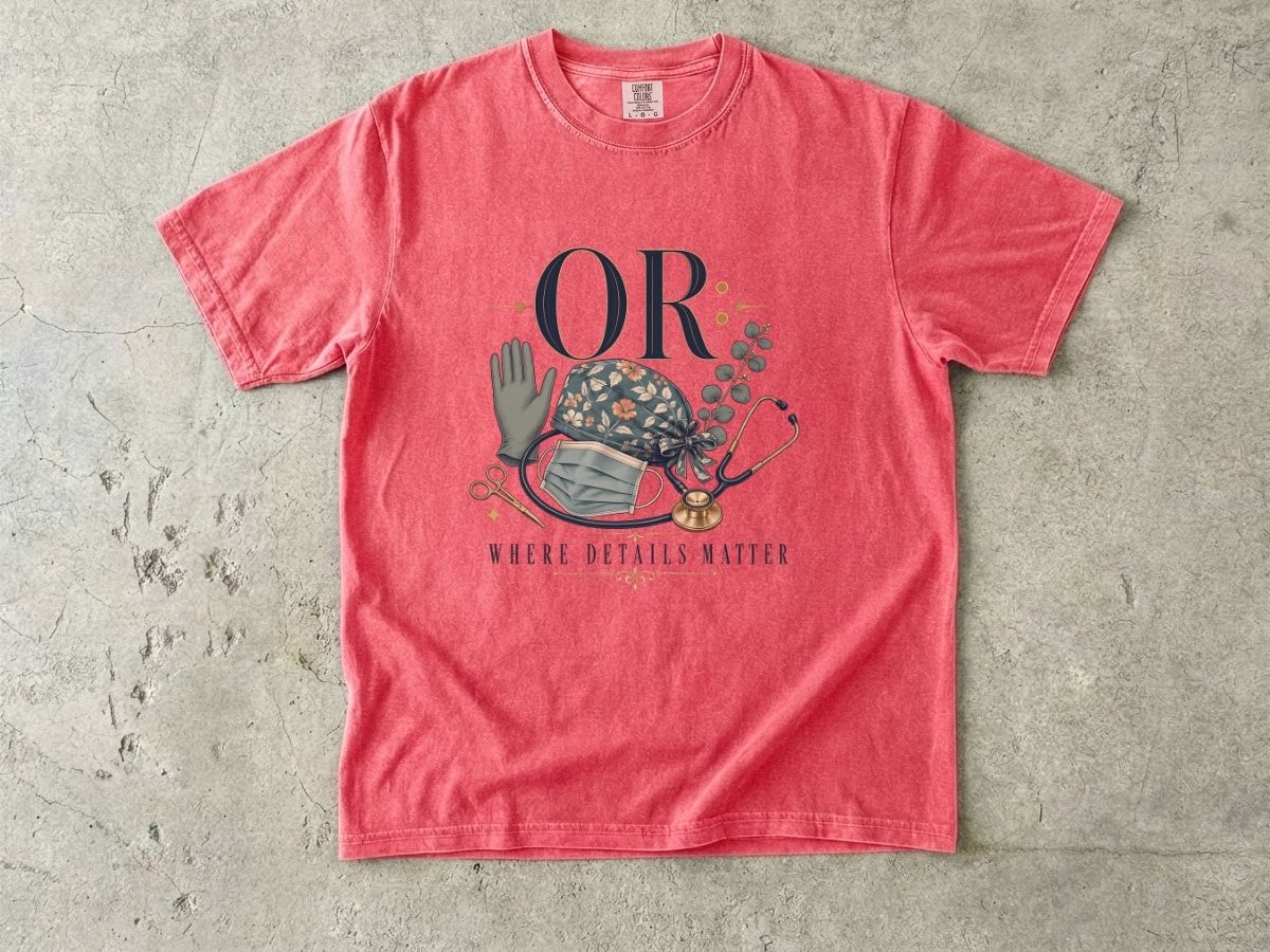 OR Nurse Scrub Cap & Stethoscope T-Shirt — "Where Details Matter"