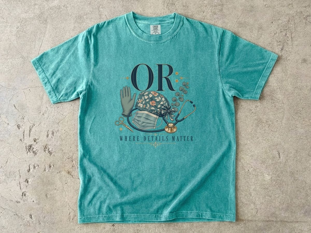 OR Nurse Scrub Cap & Stethoscope T-Shirt — "Where Details Matter"