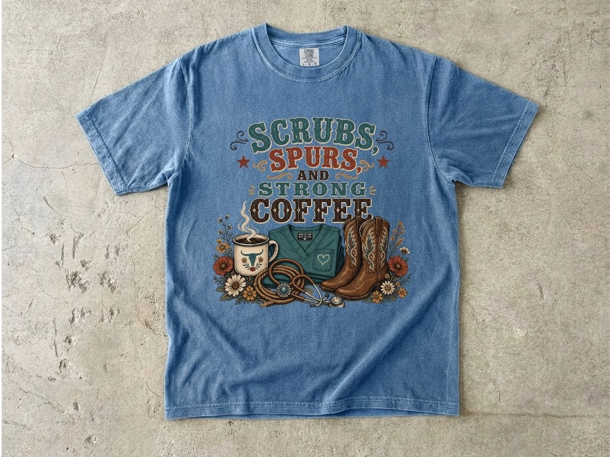 Scrubs, Spurs & Strong Coffee T-Shirt — Nurse Cowgirl Graphic Tee