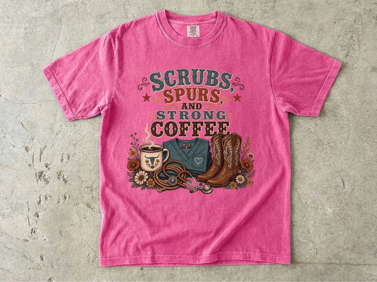 Scrubs, Spurs & Strong Coffee T-Shirt — Nurse Cowgirl Graphic Tee
