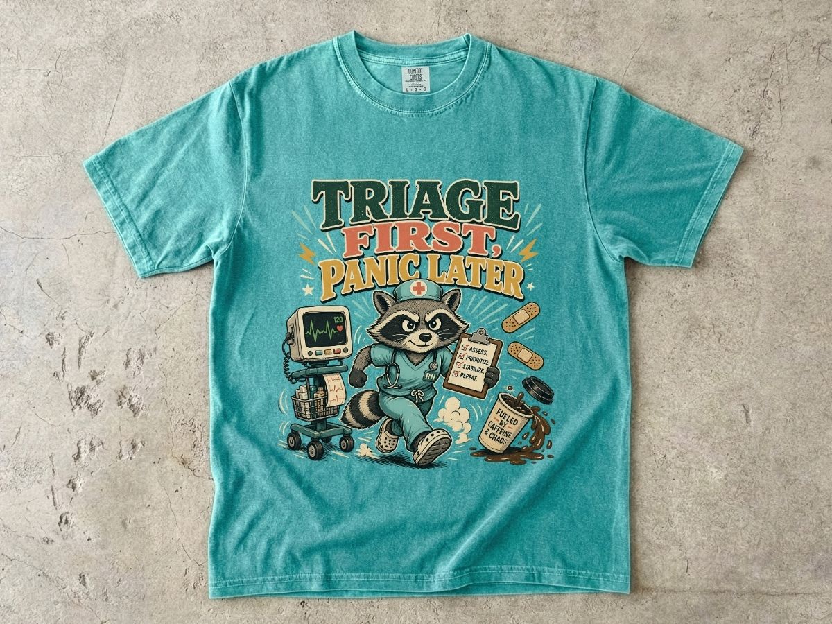 Triage First, Panic Later T-Shirt — Cute Raccoon ER Medic Graphic Tee