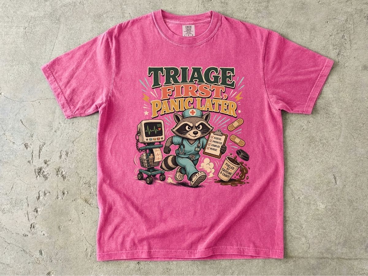 Triage First, Panic Later T-Shirt — Cute Raccoon ER Medic Graphic Tee