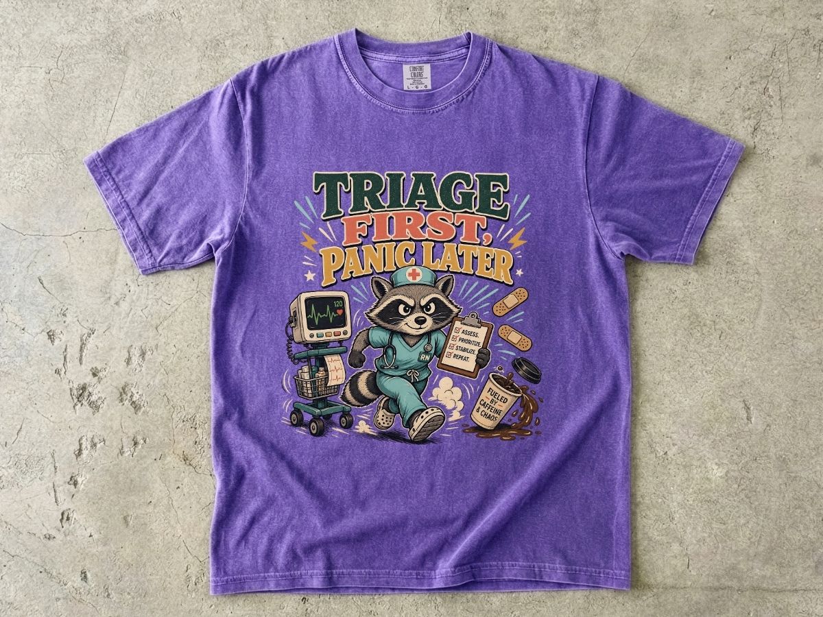 Triage First, Panic Later T-Shirt — Cute Raccoon ER Medic Graphic Tee