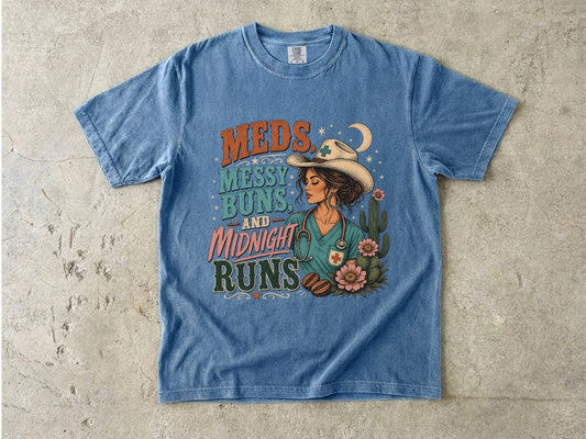 Meds Messy Buns Midnight Runs T-Shirt — Western Cowgirl Vintage Graphic Tee