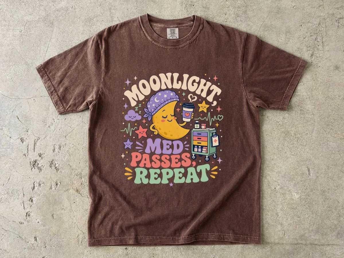 T-Shirt — "Moonlight Med Passes Repeat" Cute Nightshift Nurse Tee