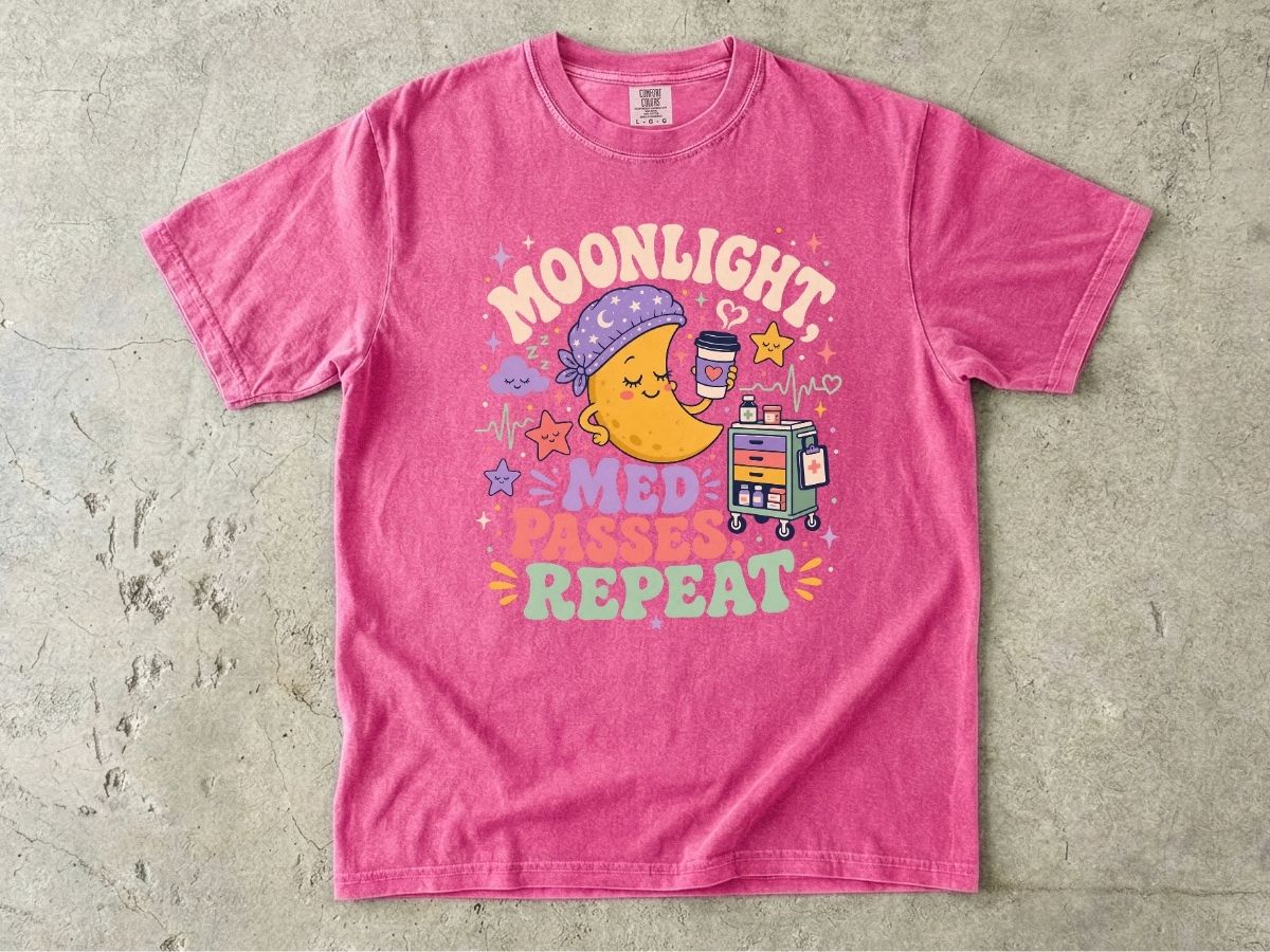 T-Shirt — "Moonlight Med Passes Repeat" Cute Nightshift Nurse Tee