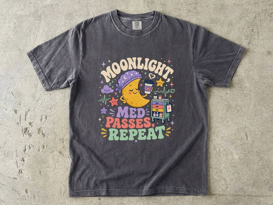 T-Shirt — "Moonlight Med Passes Repeat" Cute Nightshift Nurse Tee
