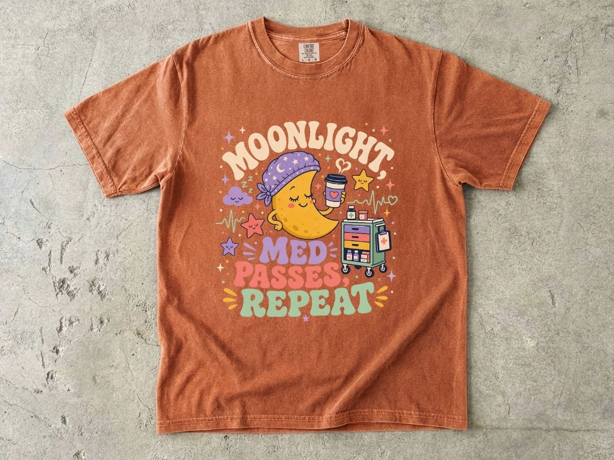 T-Shirt — "Moonlight Med Passes Repeat" Cute Nightshift Nurse Tee