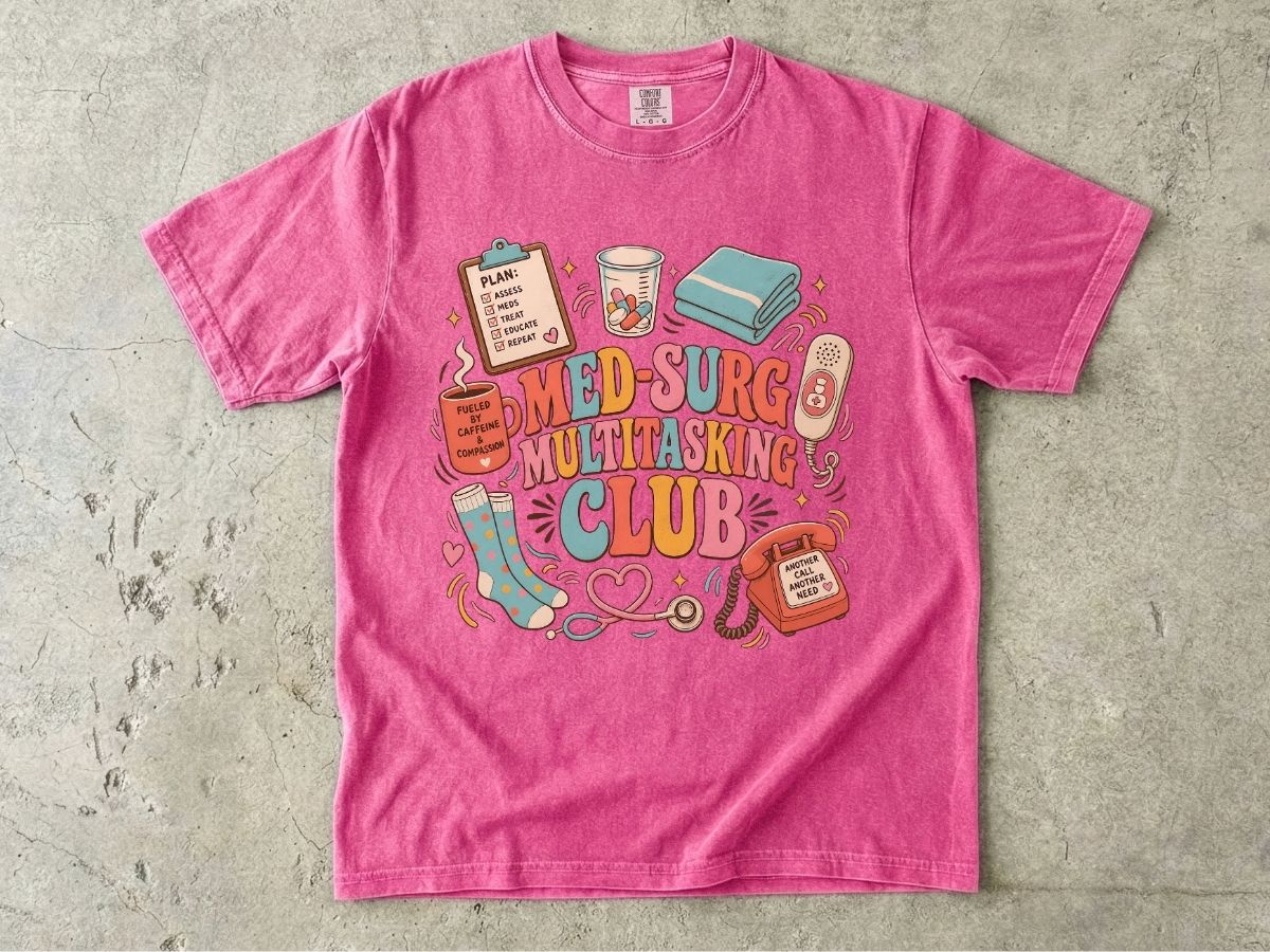 Med-Surg Multitasking Club T-Shirt — Nurse & Healthcare Worker Gifts