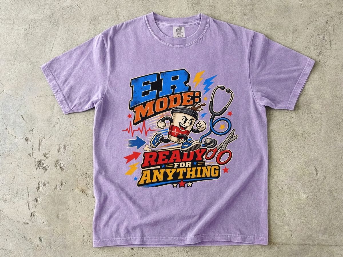 ER Mode T-Shirt — "Ready for Anything" Emergency Medicine Graphic Tee