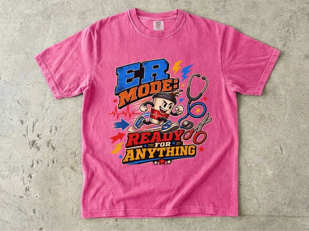ER Mode T-Shirt — "Ready for Anything" Emergency Medicine Graphic Tee