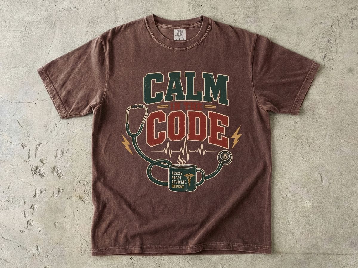 Calm in the Code T-Shirt — Nurse / EMT Stethoscope & Coffee Medical Tech Tee