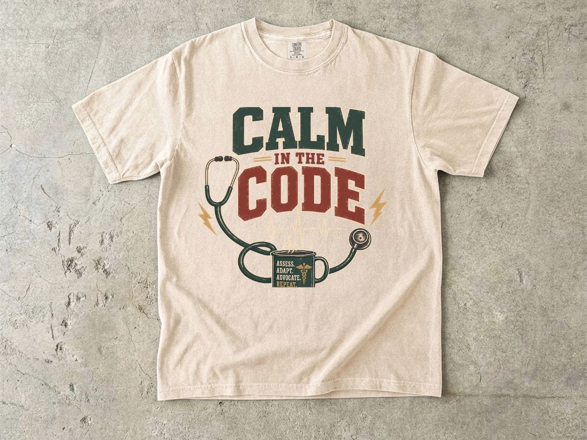 Calm in the Code T-Shirt — Nurse / EMT Stethoscope & Coffee Medical Tech Tee