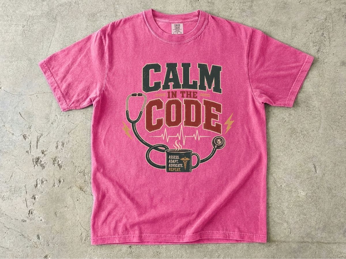 Calm in the Code T-Shirt — Nurse / EMT Stethoscope & Coffee Medical Tech Tee