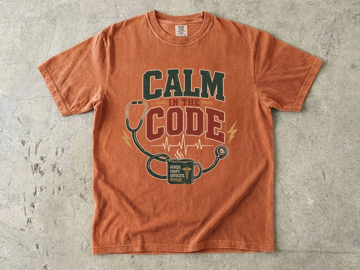 Calm in the Code T-Shirt — Nurse / EMT Stethoscope & Coffee Medical Tech Tee