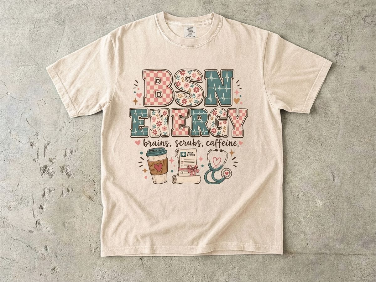 BSN Energy Nursing T‑Shirt — Brains, Scrubs, Caffeine Graphic Tee