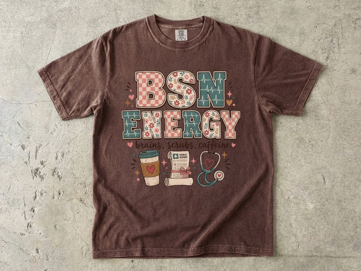 BSN Energy Nursing T‑Shirt — Brains, Scrubs, Caffeine Graphic Tee