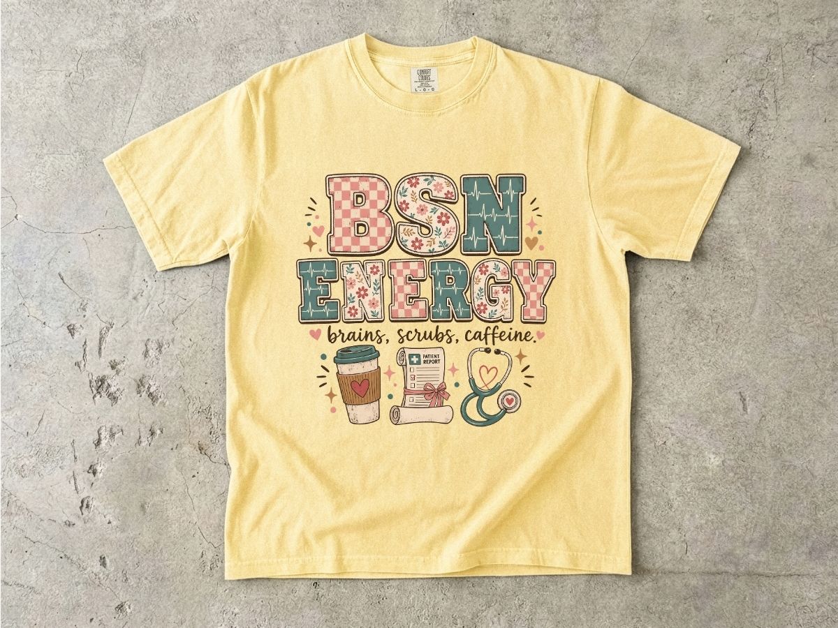 BSN Energy Nursing T‑Shirt — Brains, Scrubs, Caffeine Graphic Tee