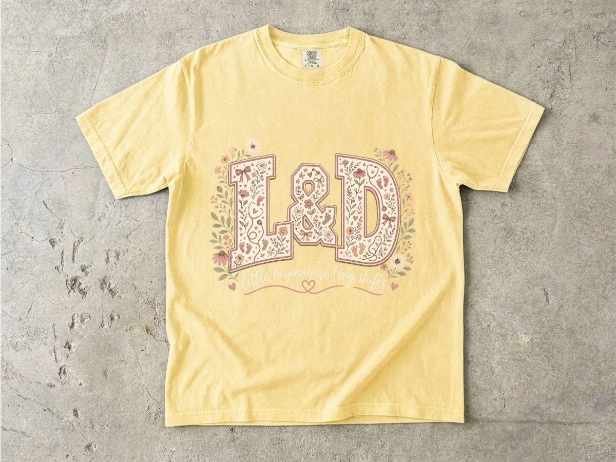 L&D Nurse Shirt | Labor & Delivery Gift Tee