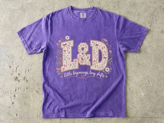 L&D Nurse Shirt | Labor & Delivery Gift Tee